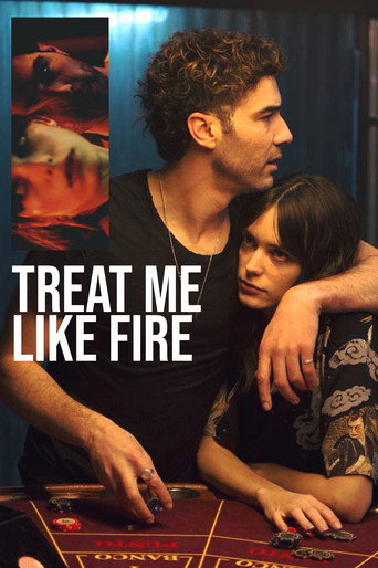 Treat Me Like Fire movie poster
