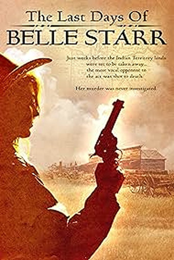 The Last Days of Belle Starr movie poster
