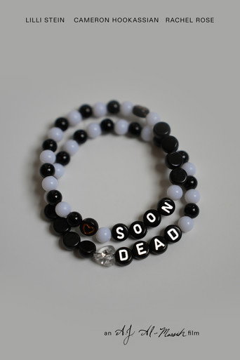 Soon Dead movie poster