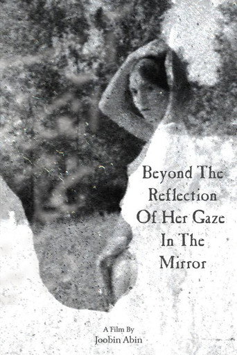 Beyond the reflection of her gaze in the mirror movie poster