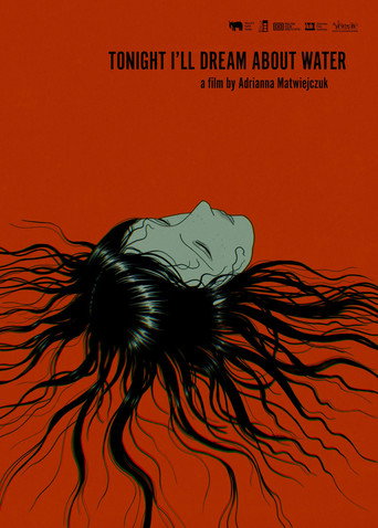 Tonight I'll Dream About Water movie poster