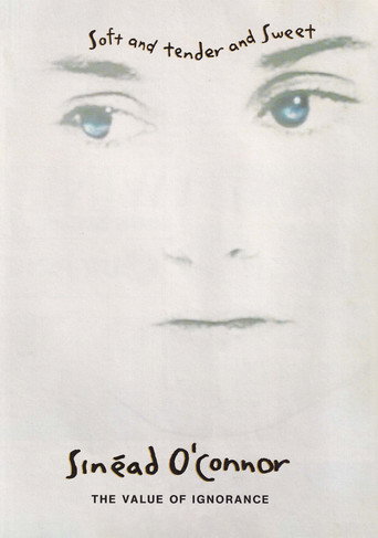 Sinéad O'Connor: The Value of Ignorance movie poster