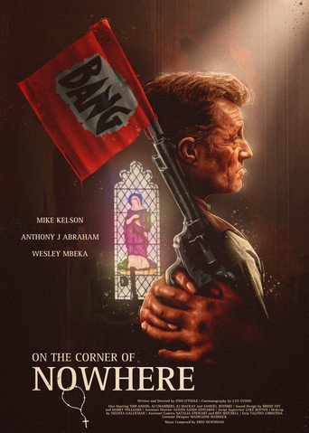 On The Corner Of Nowhere movie poster