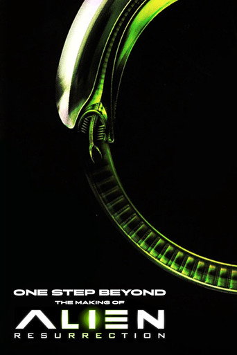 One Step Beyond: The Making of Alien Resurrection movie poster