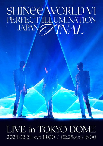 SHINee WORLD VI [PERFECT ILLUMINATION] JAPAN FINAL LIVE in TOKYO DOME movie poster
