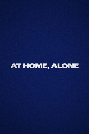 At Home, Alone movie poster