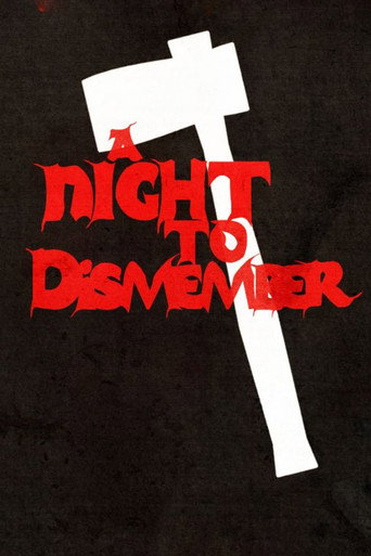 A Night to Dismember: The Original Cut movie poster