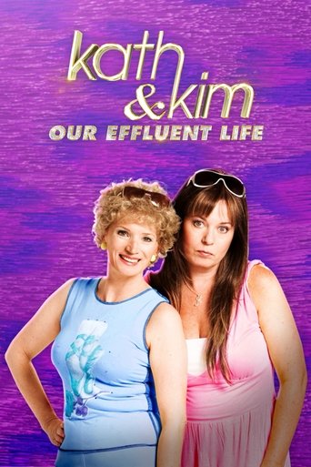 Kath & Kim: Our Effluent Life movie poster