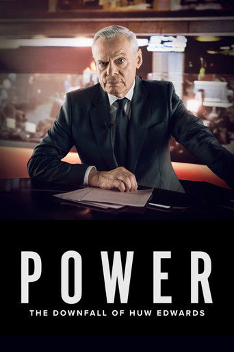 Power: The Downfall of Huw Edwards movie poster