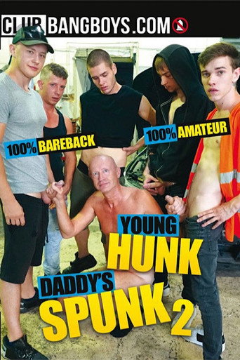 Young Hunk Daddy's Spunk 2 movie poster