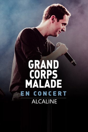 Grand Corps Malade - Alcaline le Concert movie poster
