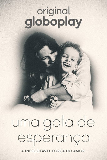 Uma Gota de Esperança movie poster