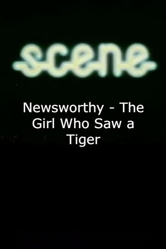 Newsworthy - The Girl Who Saw a Tiger movie poster