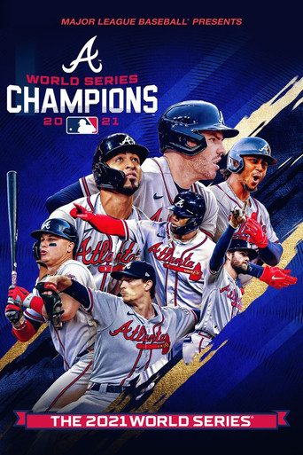 2021 World Series Champions: Atlanta Braves movie poster