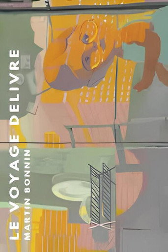 Le Voyage délivré movie poster