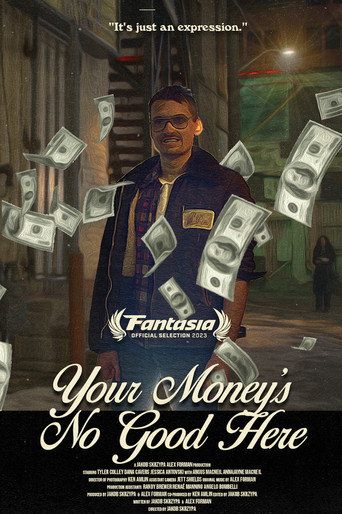 Your Money's No Good Here movie poster