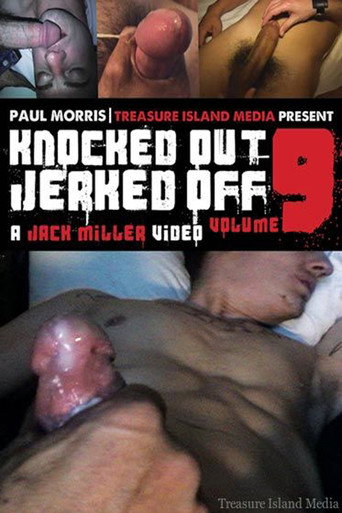Knocked Out Jerked Off 9 movie poster