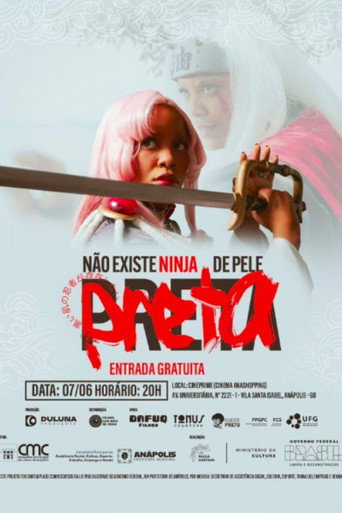 Não Existe Ninja de Pele Preta movie poster