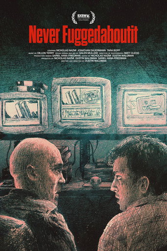 Never Fuggedaboutit movie poster