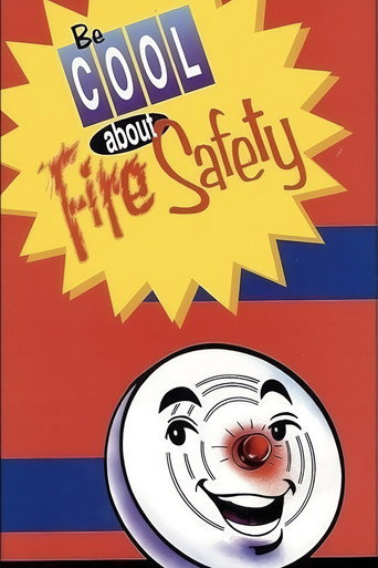 Be Cool About Fire Safety movie poster