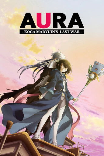 Aura: Koga Maryuin's Last War movie poster