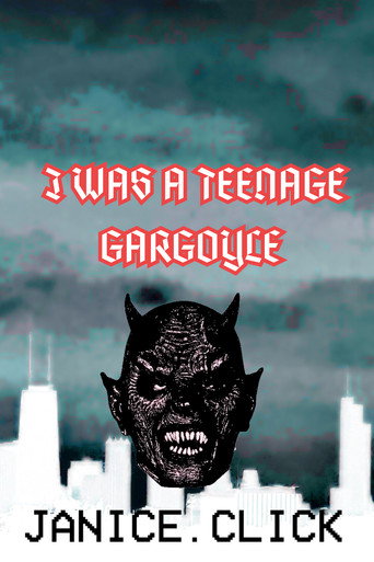 I Was A Teenage Gargoyle movie poster