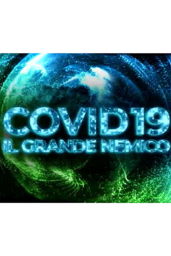 Covid19 - il grande nemico movie poster