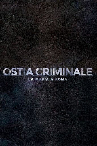 Ostia Criminale - La Mafia a Roma movie poster