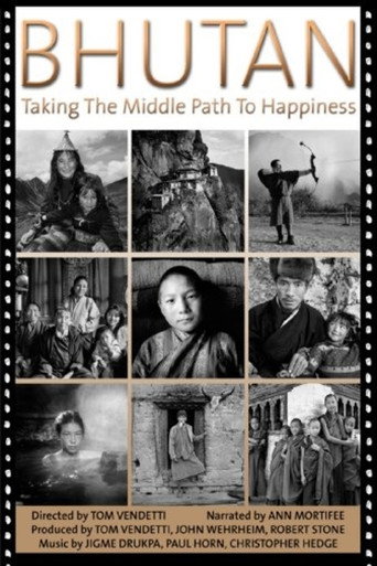 Bhutan: Taking the Middle Path to Happiness movie poster