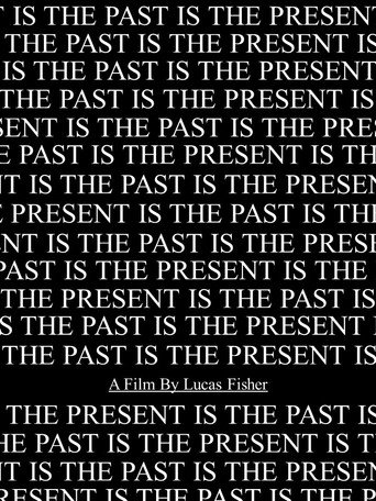 The Past Is The Present movie poster