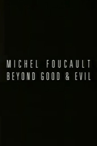 Michel Foucault: Beyond Good and Evil movie poster