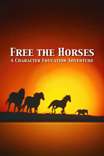 Free the Horses: A Self-Esteem Adventure movie poster