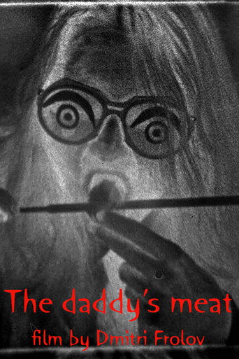 The Daddy's Meat movie poster