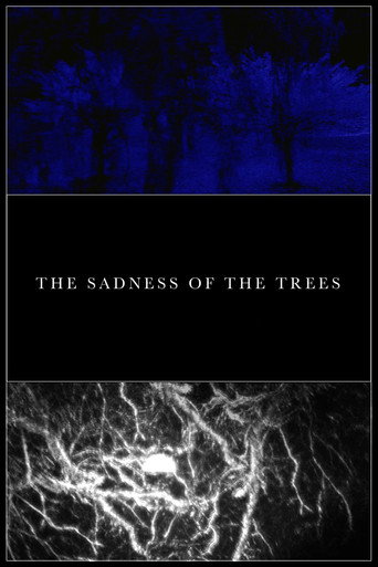 The Sadness of the Trees movie poster