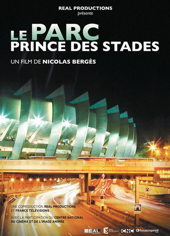 Le Parc, Prince des stades movie poster
