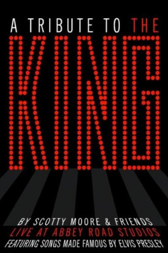 Scotty Moore & Friends: A Tribute to the King movie poster