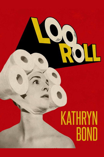 Kathryn Bond: Loo Roll movie poster