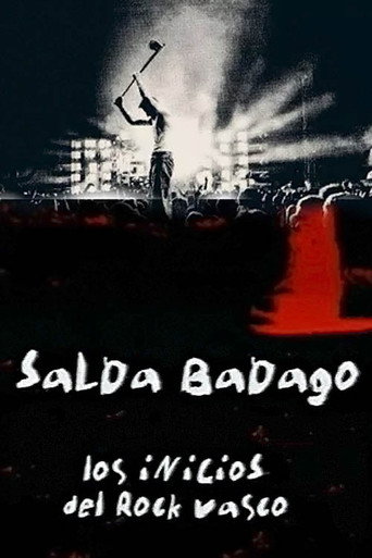 Salda badago, los inicios del rock vasco movie poster