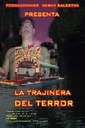 La trajinera del terror movie poster