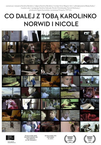 Co dalej z Tobą Karolinko - Norwid i Nicole movie poster