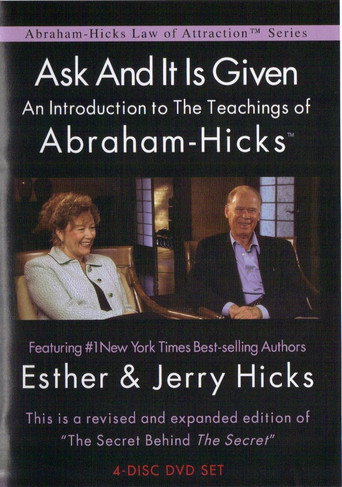 Ask and It Is Given: An Introduction to the Teachings of Abraham-Hicks movie poster