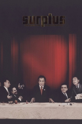 Surplus: Terrorized Into Being Consumers movie poster