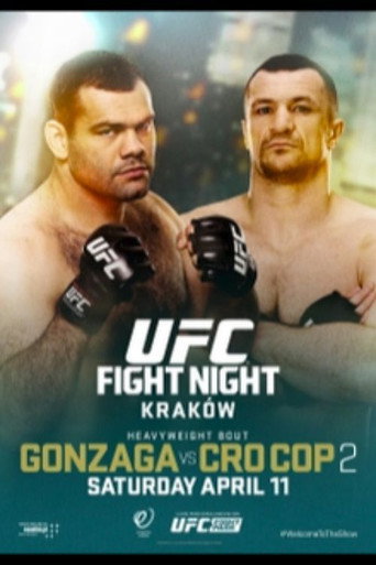 UFC Fight Night 64: Gonzaga vs. Cro Cop 2 movie poster