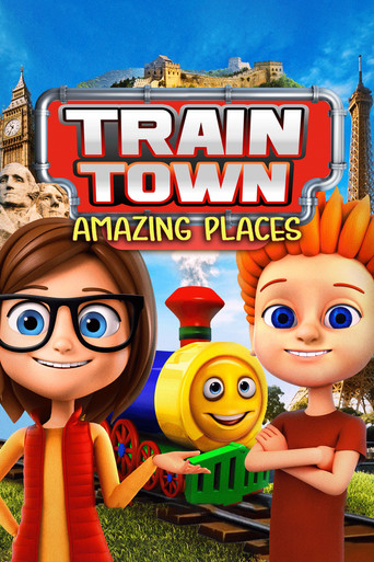 Train Town: Amazing Places movie poster