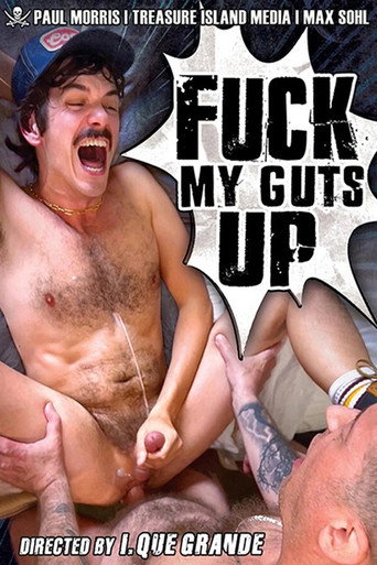 Fuck My Guts Up movie poster