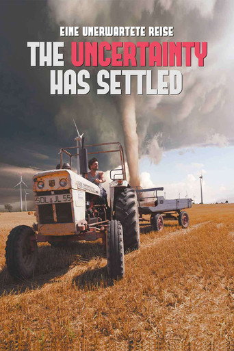 The Uncertainty Has Settled movie poster
