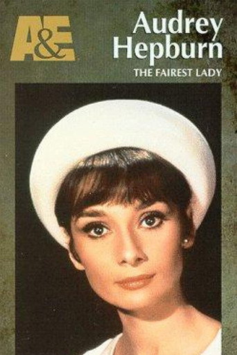 Audrey Hepburn: The Fairest Lady movie poster