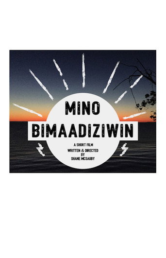 Mino Bimaadiziwin movie poster