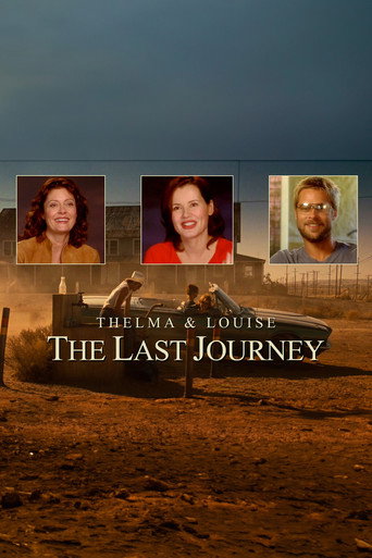 Thelma & Louise: The Last Journey movie poster