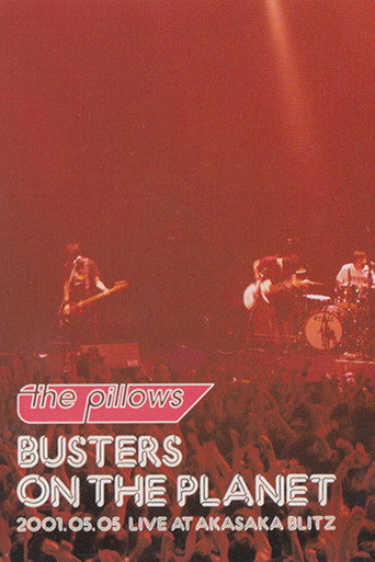 The Pillows: Busters on the Planet movie poster